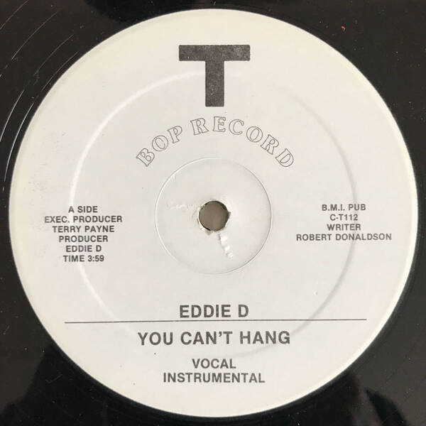 Eddie D - You Can't Hang / Put Your Money Where Your Mouth Is (USオリジナル) (レアミドル)