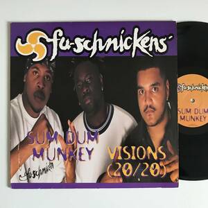 Fu-Schnickens - Sum Dum Munkey / Visions (20/20)