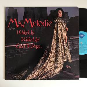 Ms. Melodie - Wake Up, Wake Up! / Live On Stage