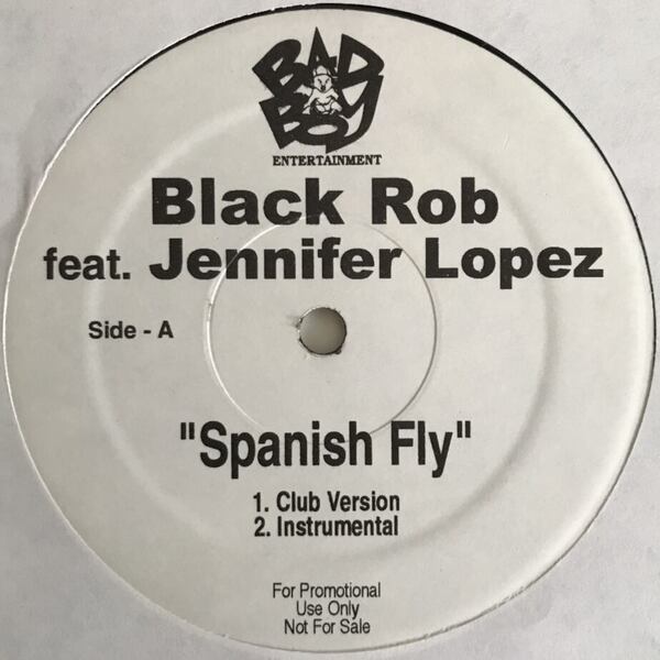 Black Rob Feat. Jennifer Lopez - Spanish Fly (USオリジナル/プロモオンリー/Promo/Madonna-La Isla Bonitaネタ)