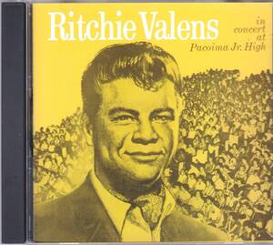 ☆RITCHIE VALENS(リッチー・ヴァレンス) In Concert At Pacoima Jr. High◆死後に発表された母校での熱狂ライヴ盤にして大名盤◇初CD化★