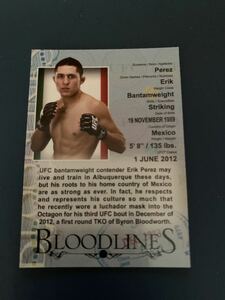 エリック・ぺレスTOPPS UFC 2013 BLOODLINES インサートカード BL-EP