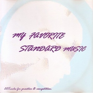 My Favorite Standard Music 【社交ダンス音楽ＣＤ】♪2854