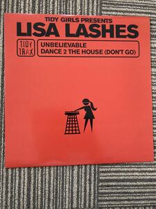 LISA LASHES『UNBELIEVABLE DANCE 2 THE HOUSE』