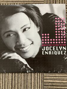 JOCELYN ENRIQUEZ『WHEN I GET CLOSE TO YOU』