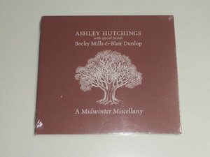 新品未開封CD アシュリー・ハッチングス Ashley Hutchings with Becky Mills & Blair Dunlop『A Midwinter Miscellany』