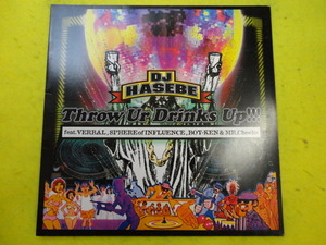 DJ HASEBE - Throw Ur Drinks Up!!! ft.VERBAL,SPHERE of INFLUENCE,BOY-KEN&MR.Cheeks オリジナル原盤 ファンキーサウンド視聴