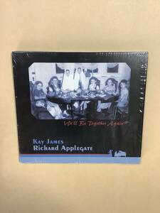 送料無料 KAY JAMES & RICHARD APPLEGATE「WE’LL BE TOGETHER AGAIN」新品未開封 輸入盤 デジパック仕様