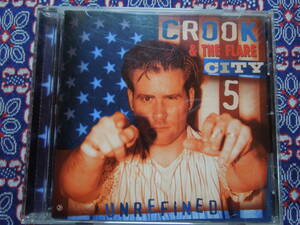 ロカビリー R&R　中古CD　CROOK & THE FLARE CITY 5