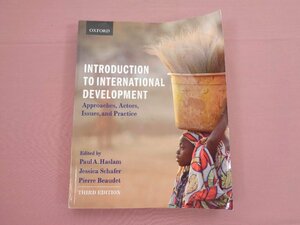 ★洋書 『 Introduction to International Development 』 Paul A.Haslam Jessica Schafer 他 Oxford University Press