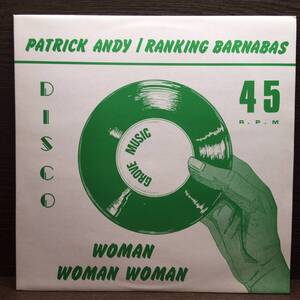 Patrick Andy - Ranking Barnabas / Woman Woman Woman　[Grove Music - GMDM3]