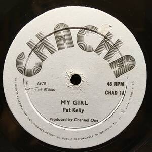 Pat Kelly / My Girl - This Magic Moment　[Cha Cha - CHAD 1]