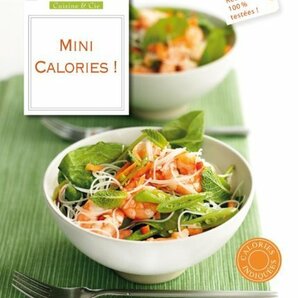 低カロリー101レシピ～低カロリーなのに満腹！おいしい！健康レシピ～｜Mini Calories !｜Sharon Brown（著）｜洋書・フランス語