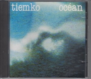 【フランス】TIEMKO / OCEAN（輸入盤CD）