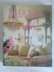 (洋書） Shabby Chic Rachel Ashwell 