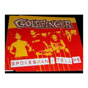 Ｇｏｌｄｆｉｎｇｅｒ　ゴールドフィンガーSpokesman/Tell Me