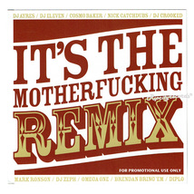 【CD/MIXCD】DJ AYRES DJ ELEVEN COSMO BAKER /IT’S THE MOTHER FUCKING REMIX_画像1