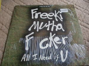 moodymann Freeki Mutha F cker (All I Need Is U)