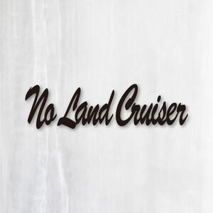 送料無料◆No Land Cruiser（, No Life.） カッティングステッカー◆ブラック｜15cm｜超防水 UVカット 屋外使用可【C122】