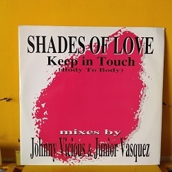 ハウス Shades Of Love / Keep In Touch (Body To Body) 12インチです。