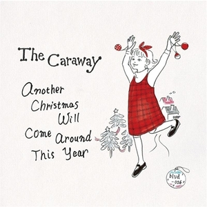 新品 7” The Caraway / Another Christmas Will Come Around This Year 検) フレンチポップ 渋谷系 ネオアコ 小沢健二 90's スピッツ