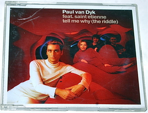 Paul Van Dyk ポール ヴァン ダイク Saint Etienne セイントエティエンヌ Tell Me Why (The Riddle) ドイツ盤CDs