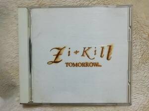 ZI:KILLji cut TOMORROW...1992 year work 89~92 the best album EXTASY RECORDS board ..CRAZE THE SLUT BANKS EXG-003