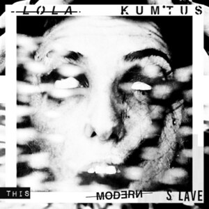 LOLA KUMTUS - This Modern Slave 12&#34; EP (limited edition 300) Orculo Records Dark Minimal Wave / EBM / Synth Pop / Acid