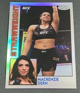 2019 Topps Chrome UFC Mackenzie Dern 84T-MD マッケンジーダーン