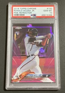 PSA 10 2018 Topps Chrome Ronald Acuna JR. Pink Refractor 193 RC Rookie Braves MLB アクーニャ　ルーキー　リフラクター　ブレーブス