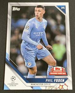 2022 Topps International Trading Card Day Phil Foden CLBC-26 Manchester City フォーデン　マンチェスターシティ