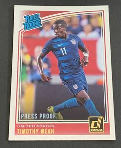 2018-19 Panini Donruss Rated Rookie Press Proof Timothy Weah No.198 RC United States ティモシーウェア　ルーキー　アメリカ