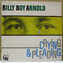 BILLY BOY ARNOLD-Crying & Pleading (UK Orig.Mono LP)_画像1