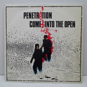 PENETRATION-Come Into The Open (UK Orig.7)