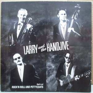 LARRY & THE HANDJIVE-Rock'n Roll Und Pettycoatas (German Ori