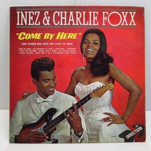 INEZ & CHARLIE FOXX-Come By Here (UK Orig.Stereo LP/CS)