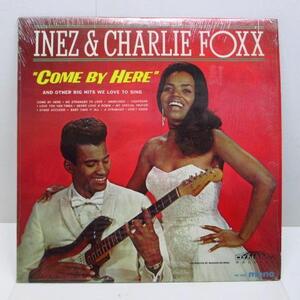 INEZ & CHARLIE FOXX-Come By Here (US Orig.Mono LP)