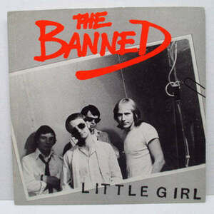 BANNED, THE-Little Girl / C.P.G.J.'s (UK Reissue 7/ HAR 514