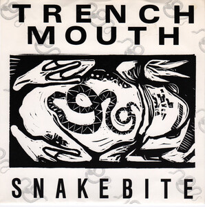 TRENCHMOUTH-Snakebite (US Limited 7-EP/廃盤 NEW)