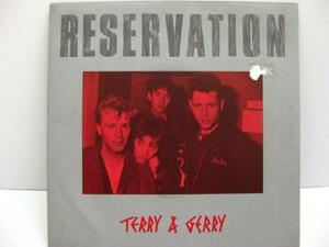 TERRY & GERRY-Reservation (UK Orig.7+PS)