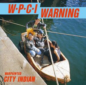 WAR PAINTED CITY INDIAN-Complete Discography (限定LP)