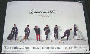◎ 7ORDER [Date with....... 7ORDER LIVE TOUR 2021-2022] 告知ポスター