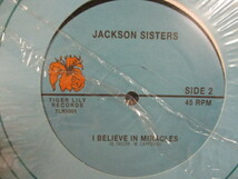 Jackson Sisters ： I Believe In Miracles Remix 12'' // 5点で送料無料_画像3