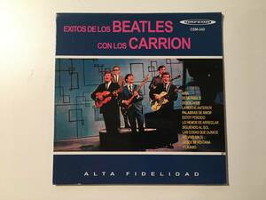 「Exitos De Los Beatles 」Con Los Carrion 輸入盤 NM