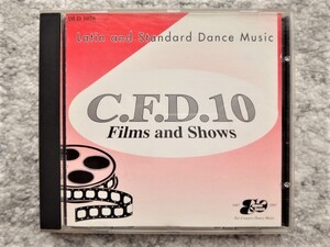 F【 C.F.D 10 Films and Shows / Latin and Standard Dance Music 】ラテン、スタンダード・ダンスミュージック　CDは４枚まで送料１９８円