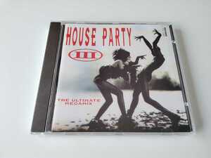 HOUSE PARTY Ⅲ Turn Up The Bass ULTIMATE MEGAMIX CD ARCADE01-6940-61 92 год MIX,TCM,Prodigy,Jestofunk,Westbam,Jam&Spoon,Todd Terry