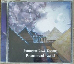 Ferrigno Leal Kuprij＜＜Promised Land＞＞ インスト　国内盤　　　　　