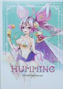 HUMMING KACHIN Artworks vol.2 フルカラーイラスト集 artbook Full color illustration book Doujinshi Dojinshi 同人誌 画集