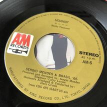 【国内盤7inch】セルジオメンデスとブラジル66 モーニン SERGIO MENDES&BRASIL66 MOANIN WICHITA LINEMAN / EP レコード / AM-6 /_画像8