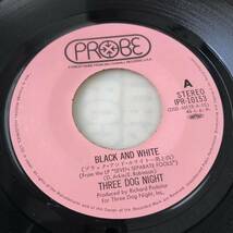 【国内盤7inch】スリードッグナイト ブラックアンドホワイト フリーダムフォーザステリオン THREE DOG NIGHT BLACK AND WHITE /EP レコード_画像8